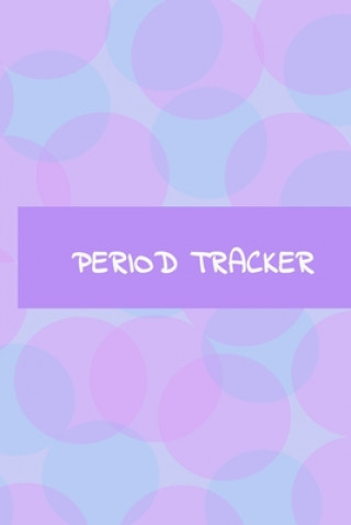 Knjiga Period Tracker: Menstrual Cycle Tracker for women and girls. Pocket Size. Medical History Records