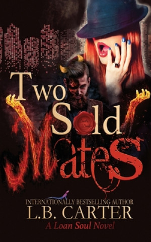 Knjiga Two Sold Mates L. B. Carter