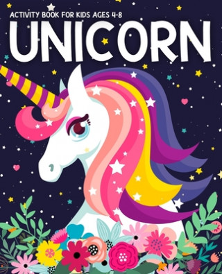 Knjiga Unicorn Activity Book for Kids Ages 4-8 Michelle G. Peltier