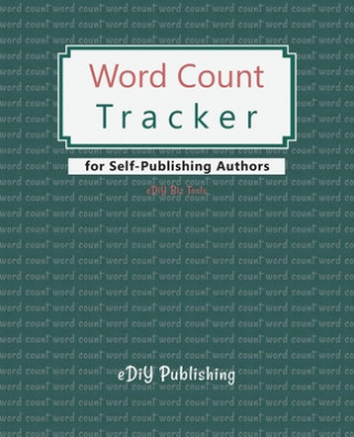 Libro Word Count Tracker: for Self-Publishing Authors Ediy Publishing