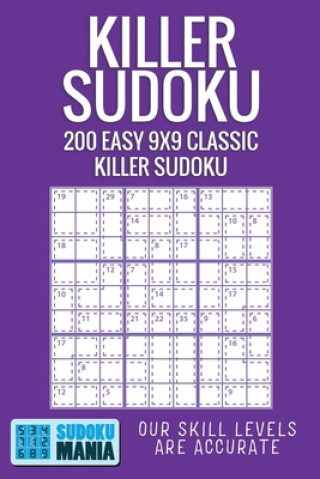 Carte Killer Sudoku: 200 Easy 9x9 Classic Killer Sudoku Sudoku Mania