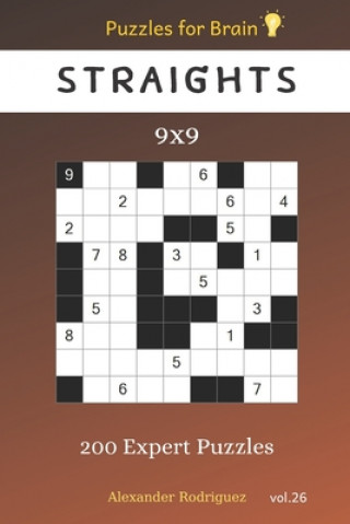 Książka Puzzles for Brain - Straights 200 Expert Puzzles 9x9 vol.26 Alexander Rodriguez