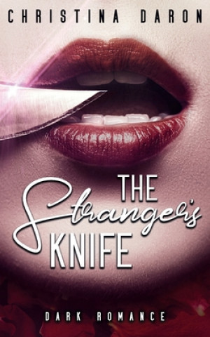 Book The Stranger's Knife Christina Daron