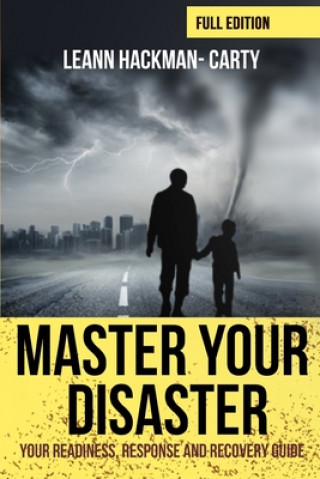 Könyv Master Your Disaster Leann Hackman-Carty