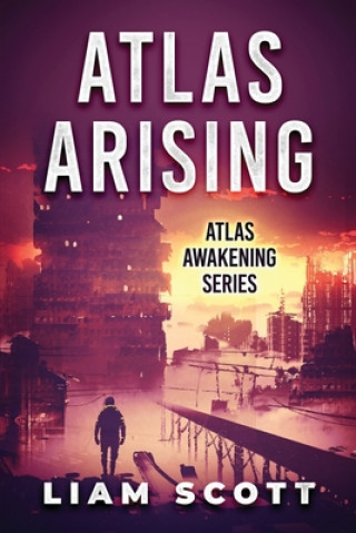 Knjiga Atlas Arising: A Mars Saga Liam Scott