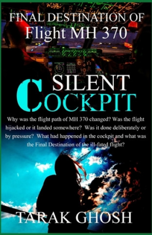 Książka Silent Cockpit: The Final Destination Tarak Ghosh