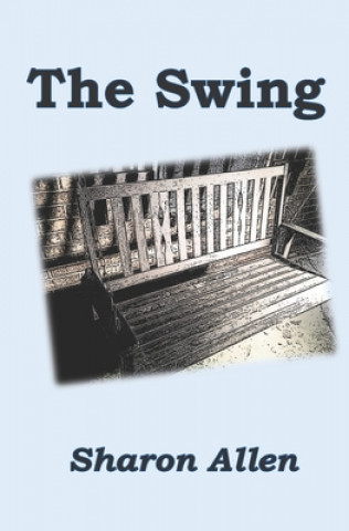 Livre The Swing Sharon Allen