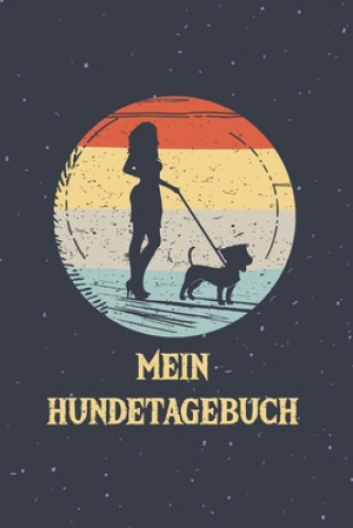 Kniha Mein Hundetagebuch: für die schönsten Momente mit deinem Vierbeiner - 110 Seiten mit schönem Pfoten Muster - Für die schönsten Erinnerunge Em Publisher Co