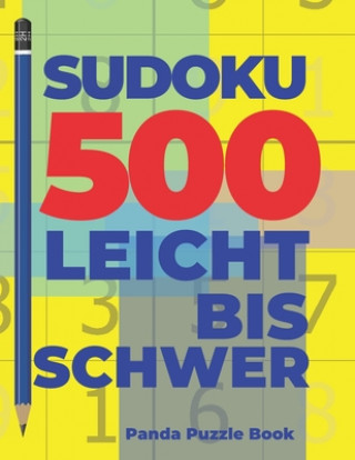 Książka Sudoku 500 Leicht Bis Schwer: Denkspiele Für erwachsene - Logikspiele Für Erwachsene Panda Puzzle Book