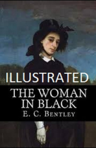 Könyv The Woman in Black Illustrated E. C. Bentley