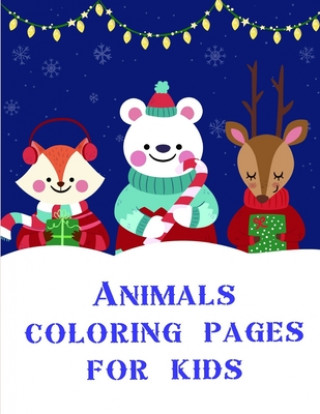 Książka Animals coloring pages for kids: A Funny Coloring Books for Animal Lovers for Stress Relief & Relaxation J. K. Mimo