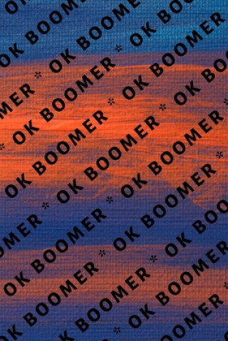 Buch Ok Boomer Hussar Publishing Group