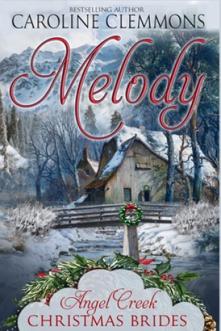 Book Melody Angel Creek Christmas Brides