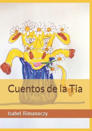 Boek Cuentos de la Tia Isabel Rimanoczy