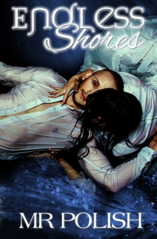 Knjiga Endless Shores M. R. Polish