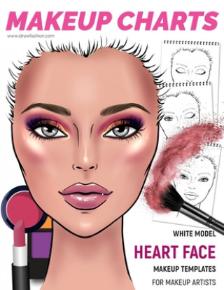 Book Makeup Charts - Face Charts for Makeup Artists: White Model - HEART face shape I Draw Fashion