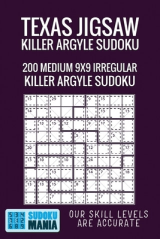 Buch Texas Jigsaw Killer Argyle Sudoku: 200 Medium 9x9 Irregular Killer Argyle Sudoku Sudoku Mania