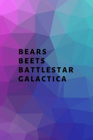 Knjiga Bears, Beets, Battlestar Galactica Hussar Publishing Group