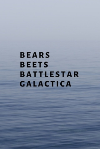 Buch Bears, Beets, Battlestar Galactica Hussar Publishing Group