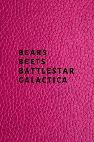 Knjiga Bears, Beets, Battlestar Galactica Hussar Publishing Group