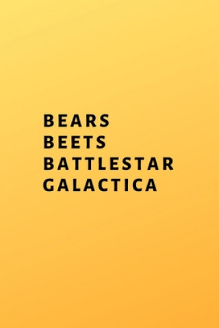 Kniha Bears, Beets, Battlestar Galactica Hussar Publishing Group