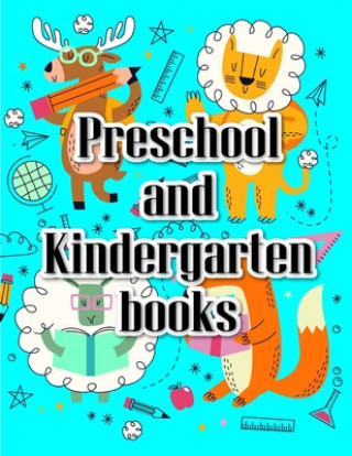 Knjiga Preschool and Kindergarten books: An Adorable Coloring Book with Cute Animals, Playful Kids, Best for Children J. K. Mimo