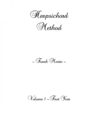 Knjiga Harpsichord Method - Volume 1 Sylvain Nowe