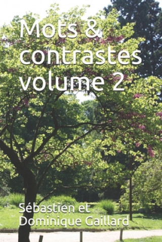 Libro Mots & contrastes volume 2 Sebastien Gaillard