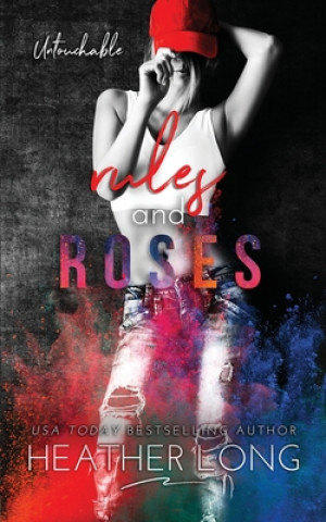 Könyv Rules and Roses Heather Long