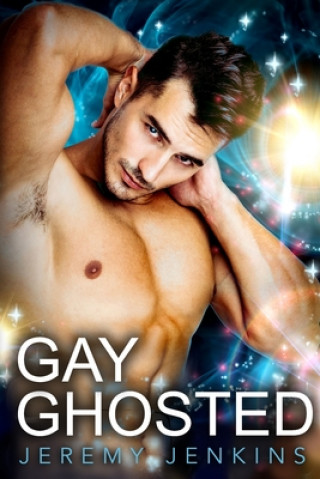 Knjiga Gay Ghosted Jeremy Jenkins