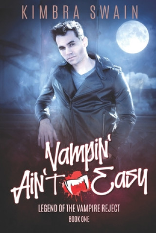 Buch Vampin' Ain't Easy Kimbra Swain
