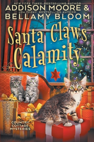 Kniha Santa Claws Calamity Bellamy Bloom