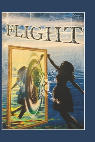 Knjiga Flight Tamara Hohn