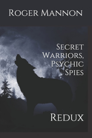 Kniha Secret Warriors, Psychic Spies Roger Mannon