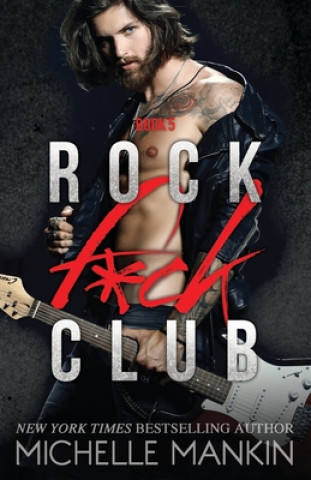 Kniha Rock F*ck Club Michelle Mankin