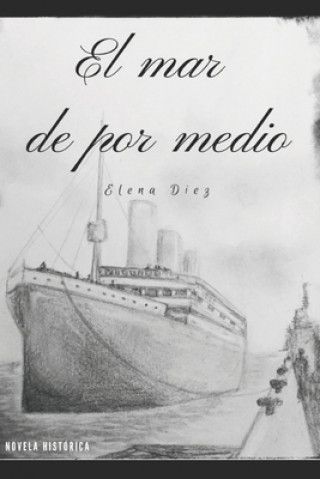 Könyv El mar de por medio Elena Diez