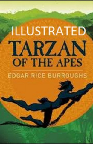 Книга Tarzan of the Apes Illustrated Edgar Rice Burroughs