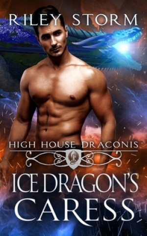 Knjiga Ice Dragon's Caress Riley Storm