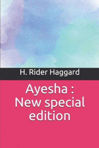 Książka Ayesha: New special edition H. Rider Haggard