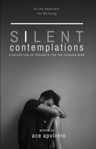 Knjiga Silent Contemplations: A Collection of Thoughts for the Thinking Mind Jenny Lao