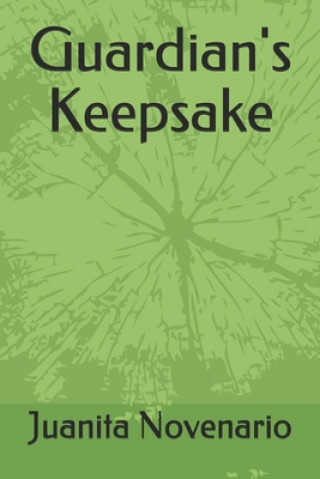 Knjiga Guardian's Keepsake Juanita Novenario