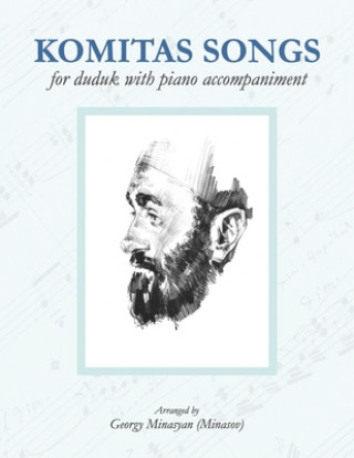 Kniha Komitas Songs For Duduk With Piano Accompaniment Ruben Malayan