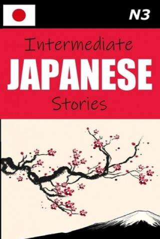 Kniha Intermediate Japanese Stories Lets Speak Japanese