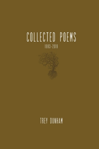 Βιβλίο Collected Poems: 1993-2019 Trey Dunham