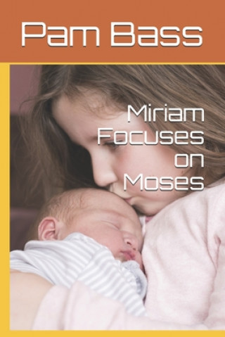 Kniha Miriam Focuses on Moses Pixabay