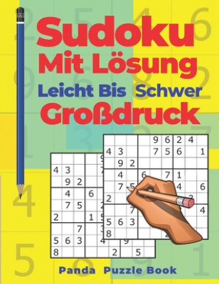 Könyv Sudoku Mit Lösung Leicht Bis Schwer Großdruck: Denkspiele Für erwachsene - Logikspiele Für Erwachsene Panda Puzzle Book