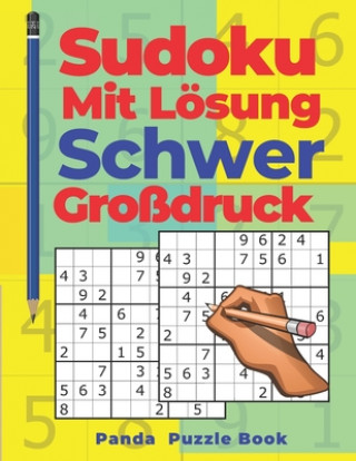 Kniha Sudoku Mit Lösung Schwer Großdruck: Denkspiele Für erwachsene - Logikspiele Für Erwachsene Panda Puzzle Book