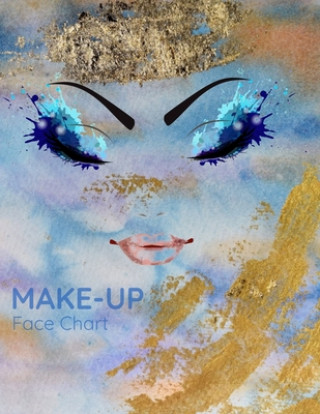 Carte Make-up Face Chart: Make-up Artists Schüler Visagisten Schmink Gesichts-Vorlagen zum Einzeichnen von Trends und Looks Millioncrystalbody