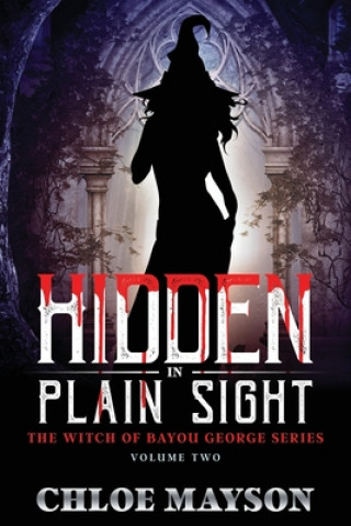 Knjiga Hidden in Plain Sight Chloe Mayson