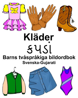 Carte Svenska-Gujarati Kläder Barns tv?spr?kiga bildordbok Richard Carlson